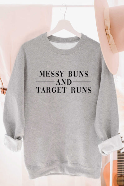 Messy Buns and Target Runs Sweatshirt: Heather Gray