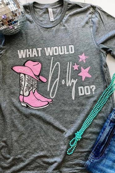 What Would Dolly Do? Tee: Heather Gray